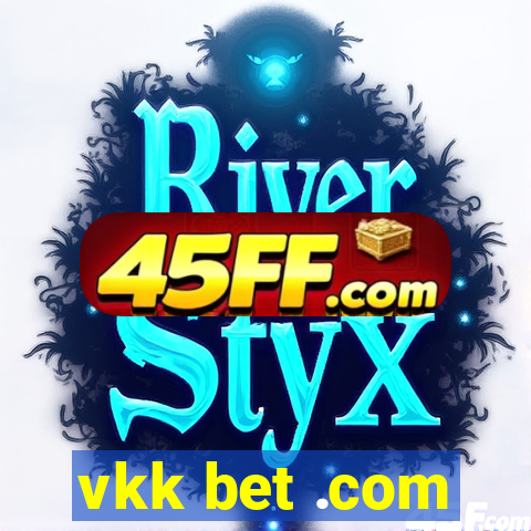vkk bet .com